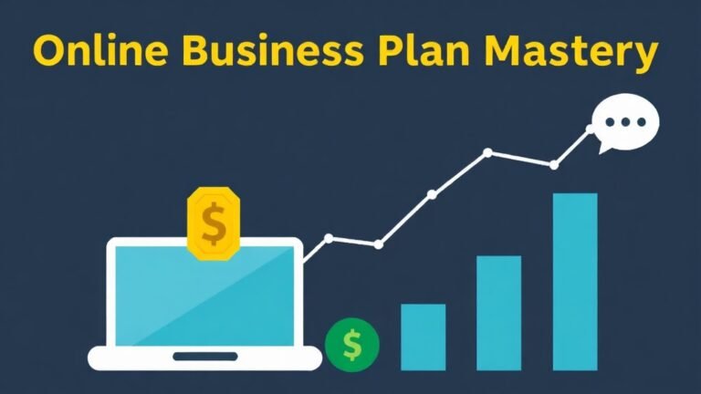 Online Business Plan Mastery: Unlock Growth & Maximize Profits
