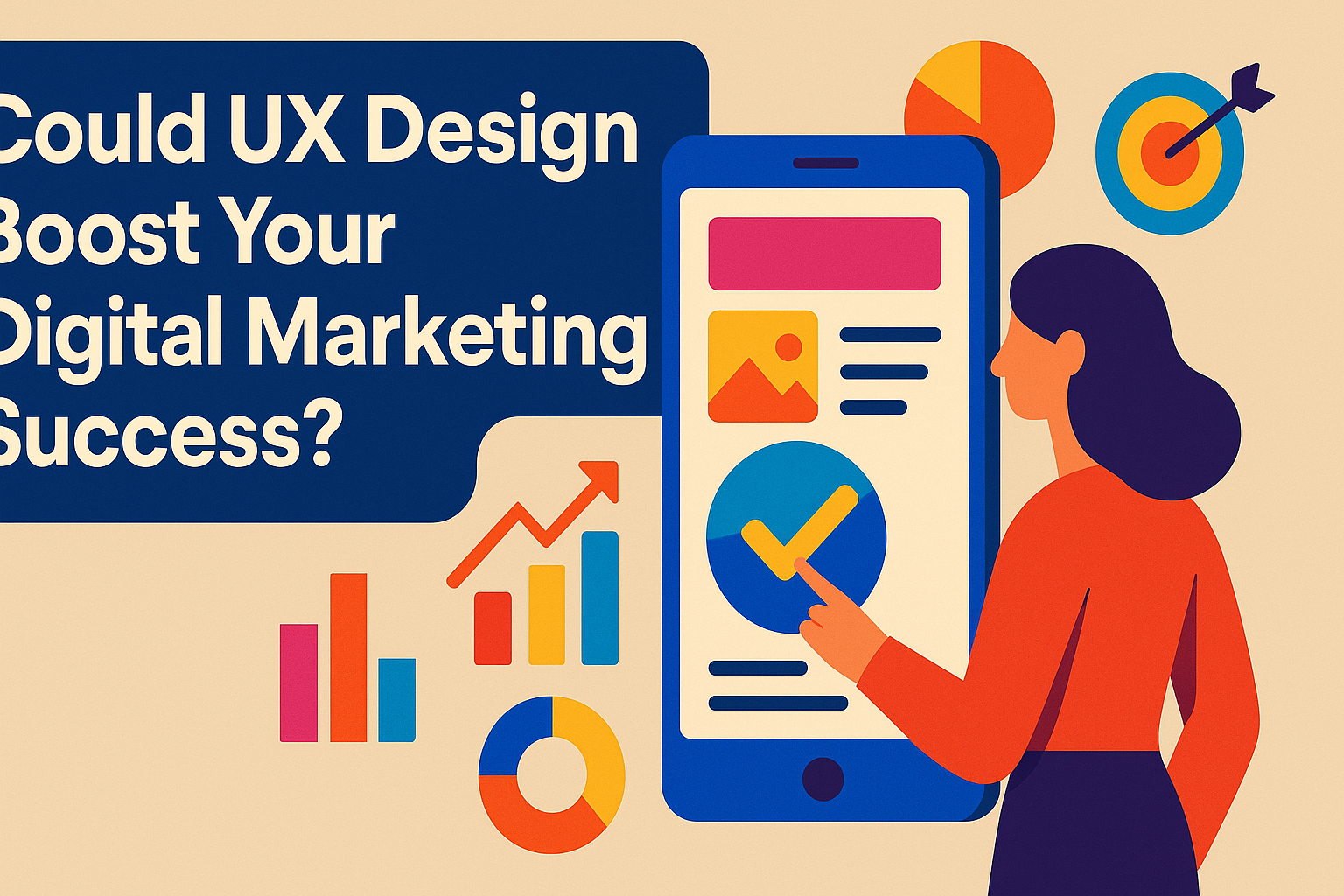 "Illustration highlighting the impact of UX design on digital marketing success, featuring a smartphone with a user engaging and various marketing metrics."
