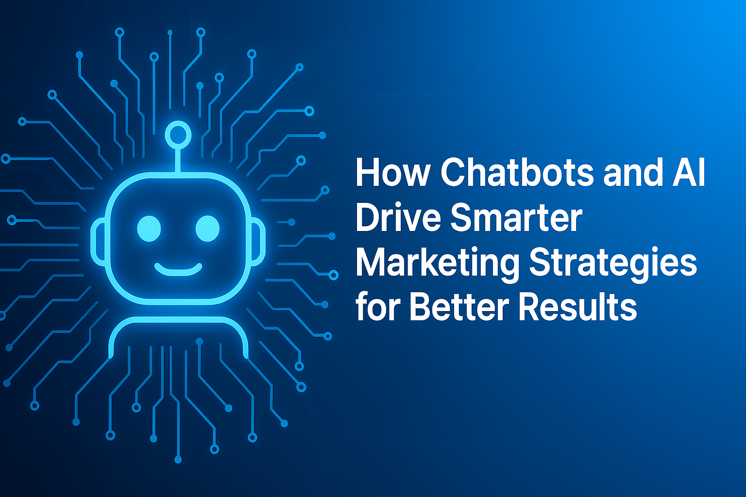 Alt text: "Illustration of a smiling chatbot icon with circuit designs, representing how AI and chatbots enhance marketing strategies for improved results."