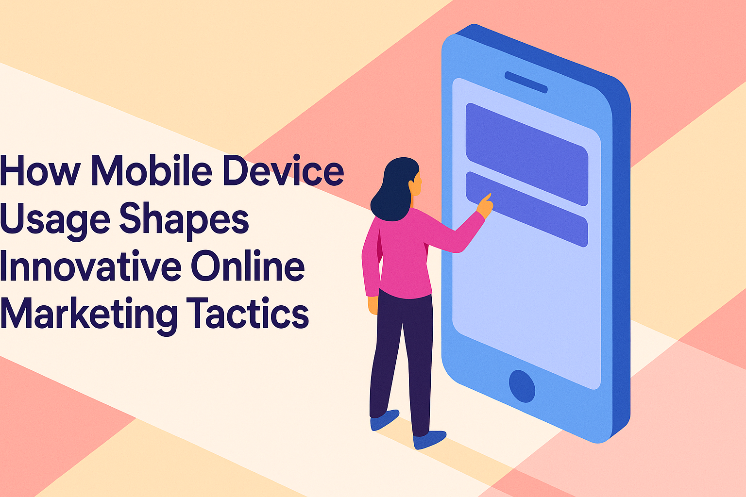 "Illustration of a woman interacting with a mobile device, emphasizing the impact of mobile device usage on innovative online marketing strategies."