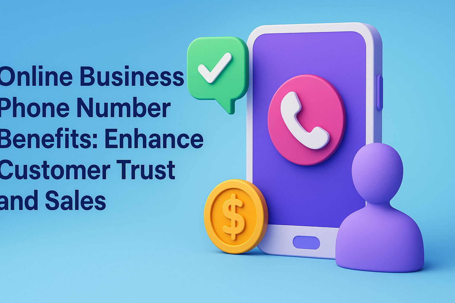 "Colorful graphic showcasing the benefits of an online business phone number, emphasizing customer trust and sales with icons for phone communication, chat, and finance."