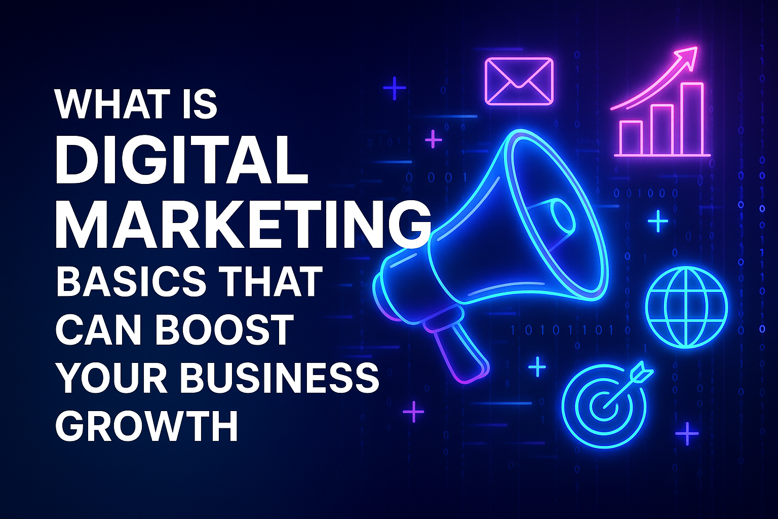 "Graphic illustrating the basics of digital marketing, featuring a megaphone and icons representing growth, communication, and global reach, aimed at boosting business growth."