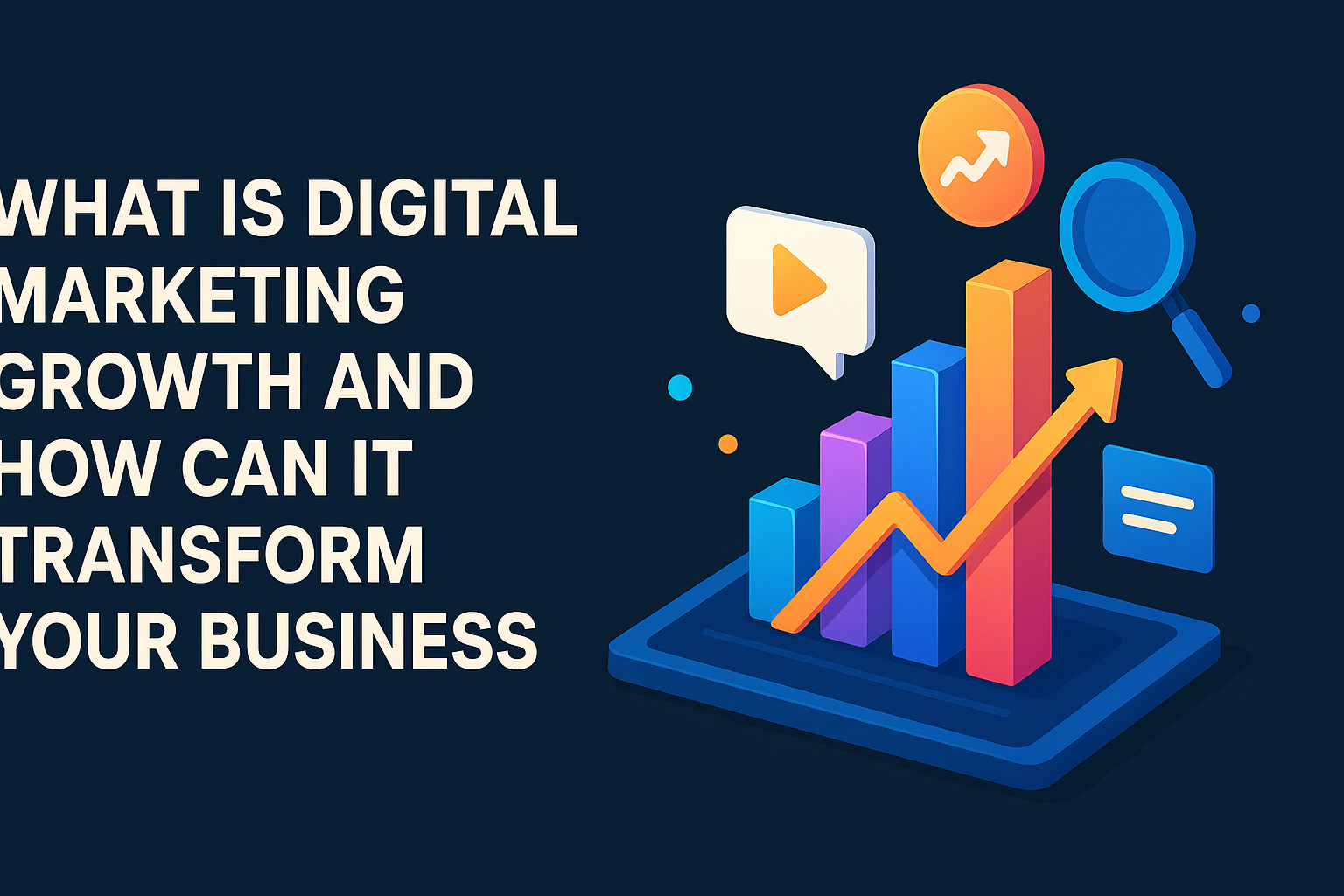 Alt text: "Illustration depicting digital marketing growth with colorful graphs, analytics icons, and the text 'What is Digital Marketing Growth and How Can It Transform Your Business'."
